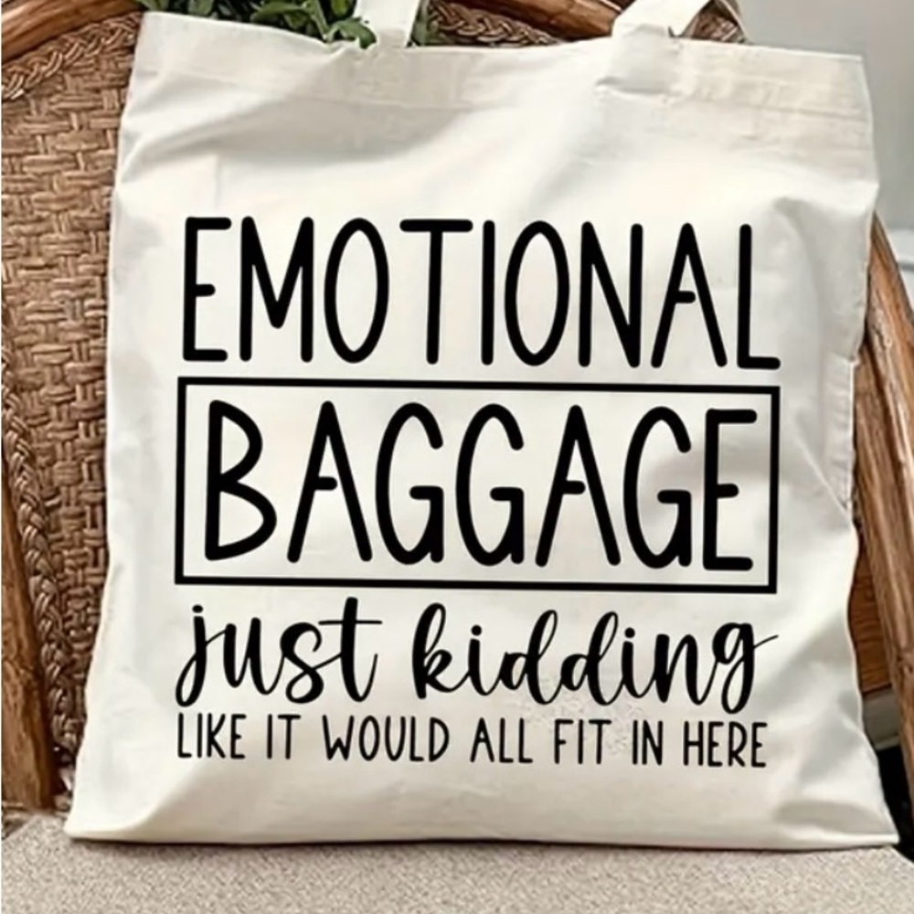 NWT HUMOROUS EMOTIONAL BAGGAGE TOTE